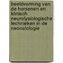 Beeldvorming van de hersenen en klinisch neurofysiologische technieken in de neonatologie