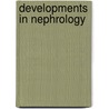 Developments in nephrology door Peter Chang