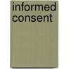 Informed consent by Sandra Glahn