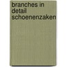 Branches in detail Schoenenzaken door Onbekend