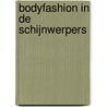 Bodyfashion in de schijnwerpers door T. Plettenberg