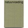 Natuurvoeding door Onbekend