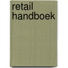 Retail handboek by Unknown