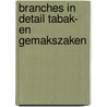 Branches in Detail Tabak- en gemakszaken door Onbekend