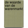 De waarde van de warenmarkt door K.L.H. Cornelese