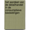 Het aandeel van de detailhandel in de consumptieve bestedingen door M.H.C. Lever