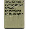Detailhandel in kledingstoffen breiwol, handwerken en fournituren by W.V.M. van Rijt-Veltman