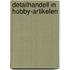 Detailhandell in hobby-artikelen