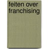 Feiten over franchising by Cor Bruyn