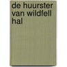 De Huurster van Wildfell Hal by A. Bronte