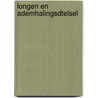 Longen en Ademhalingsdtelsel by The Reader'S. Digest b.v.