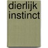 Dierlijk Instinct