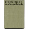 De geillustreerde sportencyclopedie door Diversen