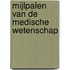 Mijlpalen van de medische wetenschap