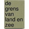 De grens van land en zee door Michael Bright