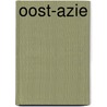 Oost-azie door P. Postema