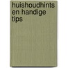 Huishoudhints en handige tips door Stephe Bruin