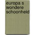 Europa s wondere schoonheid