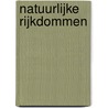 Natuurlijke rijkdommen door Celia Coyne