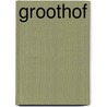 Groothof door Frank Groothof