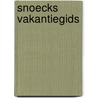Snoecks vakantiegids by Snoeck