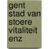 Gent stad van stoere vitaliteit enz