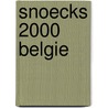 Snoecks 2000 Belgie by S. Snoeck