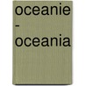 Oceanie - Oceania door W. van Damme