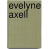 Evelyne Axell by P. Restany