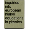 Inquiries into European Hiakei educations in physics by H. Ferdinande