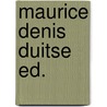 Maurice denis duitse ed. door Onbekend