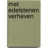 Met edelstenen verheven door K. de Corte