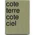Cote terre cote ciel