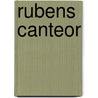 Rubens canteor by Unknown