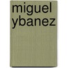 Miguel ybanez door Miguel Ybanez