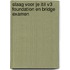 Slaag voor je ITIL V3 Foundation en Bridge examen