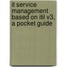 IT Service Management Based on ITIL V3, A Pocket Guide door Jan van Bon