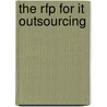 The RfP for IT outsourcing by G. Wijers