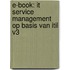 E-Book: IT Service Management op basis van ITIL V3