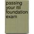 Passing your ITIL Foundation Exam
