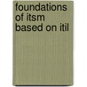 Foundations of ITSM based on ITIL by Jan van Bon