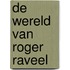 De wereld van Roger Raveel