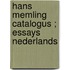 Hans Memling catalogus ; essays Nederlands