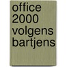 Office 2000 volgens Bartjens door Onbekend
