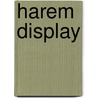Harem display door D. Levy Mossanen