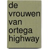 De vrouwen van Ortega Highway