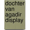 Dochter van Agadir display door O. Saillo