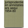 Jurisprudentie en annotaties ars aequi 1954-80 by Unknown