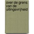 Over de grens van de uitingsvrijheid