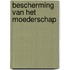 Bescherming van het moederschap